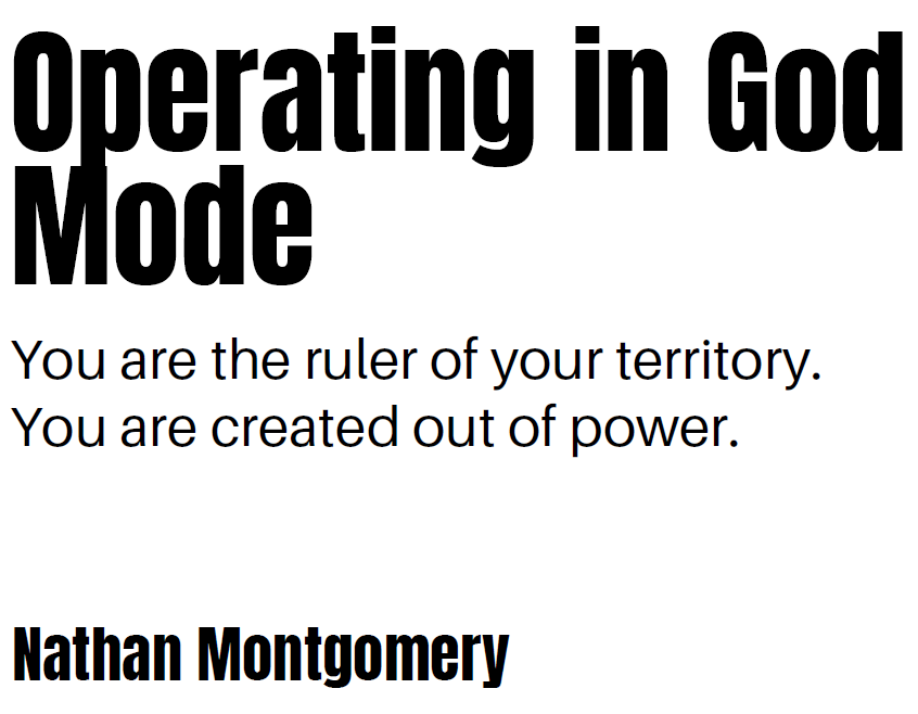 Operating in God Mode
